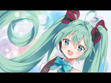 【初音ミク】ミクミクミクスチュア（オリジナル曲）／yamato