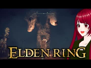 【ELDEN RING】#7 ゲス脳筋魔術師が行く鬼畜冒険記