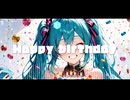 【初音ミク V4X】Happy birthday / 雪男【electronic pops】