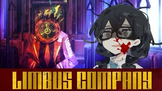 【LimbusCompany】倫理観終わってるソシャゲにハマった花隈のクマさん【ソフトウェアトーク実況プレイ】