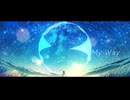 Lavin - My Way feat.GUMI [Vocaloid/Progressive House]