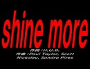ｓｈｉｎｅ ｍｏｒｅ