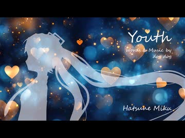 Youth / 初音ミク
