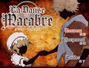 【重厚な世界観に】ダンス・マカブルpart1【すでに震えていますが】