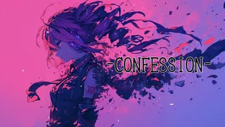 CONFESSION feat.重音テト［沙紗/Sasha］