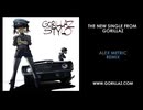 Gorillaz - Stylo (Alex Metric Remix)
