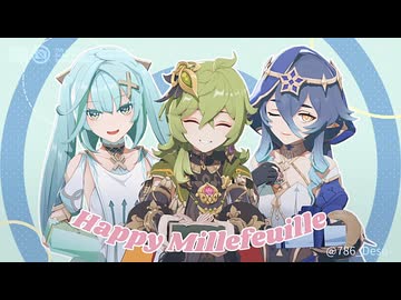 【原神MMD】ハッピーミルフィーユ【コレイ/ファルザン/レイラ】