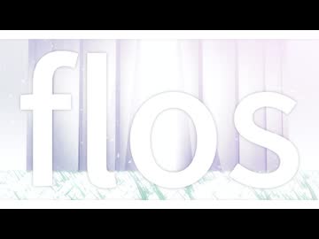 【MMDメギド72】flos【白モン】