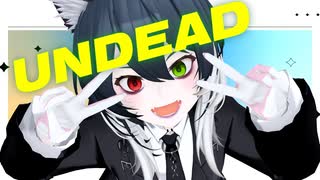 【VRoid MMD】UNDEAD【星影月夜】