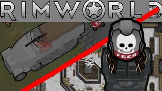 【RimWorld】稲穂に沈む船 part5【rimworld淫夢】