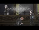 人工生命体と共に征く ENDER MAGNOLIA 実況プレイ part21