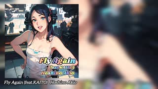 【KAITO】Fly Again