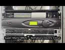 SuperMarioBROS./Akihabara Electric Circus Broadcast Audio Processor Sound Sample
