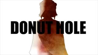 【ドーナツホール】歌ってみた　ver.Kei