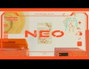NEO　歌ってみた　ver.Oz