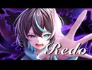 Redo 歌ってみた【烏杜いばら】