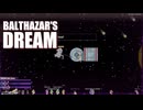 【BALTHAZAR'S DREAM】#02 宇宙犬ライカとバウトーク！少年を追うのだ(2020.07収録)
