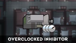 【Rimworld】自作Mod紹介 Overclocked Inhibitor 他