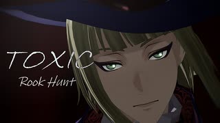 【MMDツイステ】ーTOXICー【ルーク・ハント】