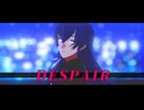 【にじさんじMMD】ディスペア【星導ショウ】