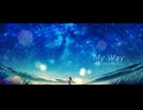 Lavin - My Way feat.GUMI [Acoustic Remix]