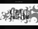 【鋸音・P・ソーヤ】ローリンガール【UTAUカバー】