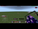 [ゆっくりマイクラ]世界が終わるmod 後編