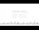SEVEN DAYS feat.Mai（Short ver.）- サタケヒロノリ
