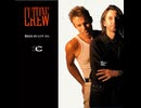 Cutting Crew - Been In Luv (92)