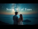 Starry Sky of Tears