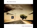 Mr.  Mister - The Border