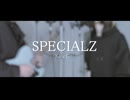 【TA93 ＆ harukana】SPECIALZ【歌ってみた】【cover】