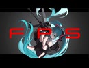 FPS - 初音ミク【オリジナル曲】