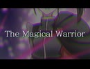 The Magical Warrior / Fushin
