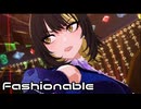 【シャニソンMV】ルカでFashionable