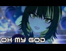 【シャニソンMV】ルカでOH MY GOD