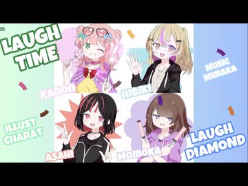 LAUGH TiME / LAUGH DiAMOND (Teaser Edit)
