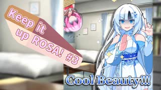 Keep it up ROSA! #3