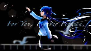 「オリジナル曲」For You, Forever Fifteen. / Vo.洛天依