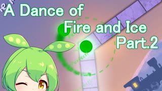 ドミネ好きの行く A Dance of Fire and Ice【ずんだもん実況プレイ】Part.2