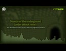 【オリジナル楽曲アレンジ】 Sounds of the underground (攻撃中 "ミックス")