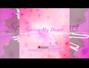 Spring My Heart / タクニャン feat.初音ミク