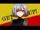 GET UP! / diveængler 【vocaloid6】