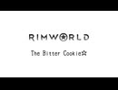 rimworld淫夢 OP&ED集　mp⑤