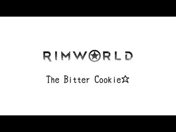 rimworld淫夢 OP&ED集　mp⑤