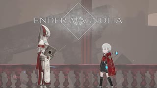 人工生命体と共に征く ENDER MAGNOLIA 実況プレイ part26