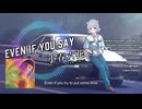 Even If You Say / 小春六花 [Synthesizer V Cover]