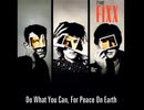 The Fixx - Do What You Can, For Peace On Earth