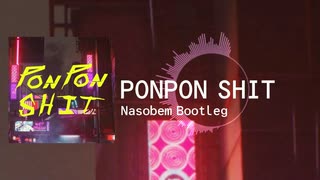 PONPON SHIT (Nasobem Bootleg)【Cyberpunk 2077】