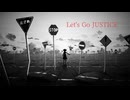 Let's go Justice / うちまき feat. 重音テト